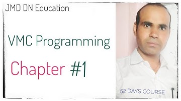 VMC MACHINE PROGRAMMING STARTING. No.1