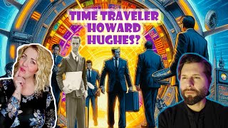 Time Traveler Howard Hughes??? Net Worth