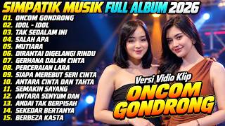 SIMPATIK MUSIC TERBARU 2026 | ONCOM GONDRONG - IDOL IDOL | FULL ALBUM DANGDUT KOPLO