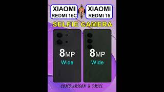 Xiaomi Redmi 15C Vs Xiaomi Redmi 15 Comparison &amp; Price in Pakistan India &amp; Bangladesh