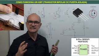 Transistor IGBT funcionamiento y utilizacion (Clase 53)
