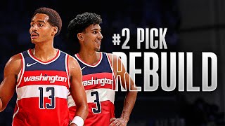 Hardest Rebuild Ever | #2 Overall Pick Wizards Rebuild