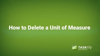How to Delete a Unit of Measure