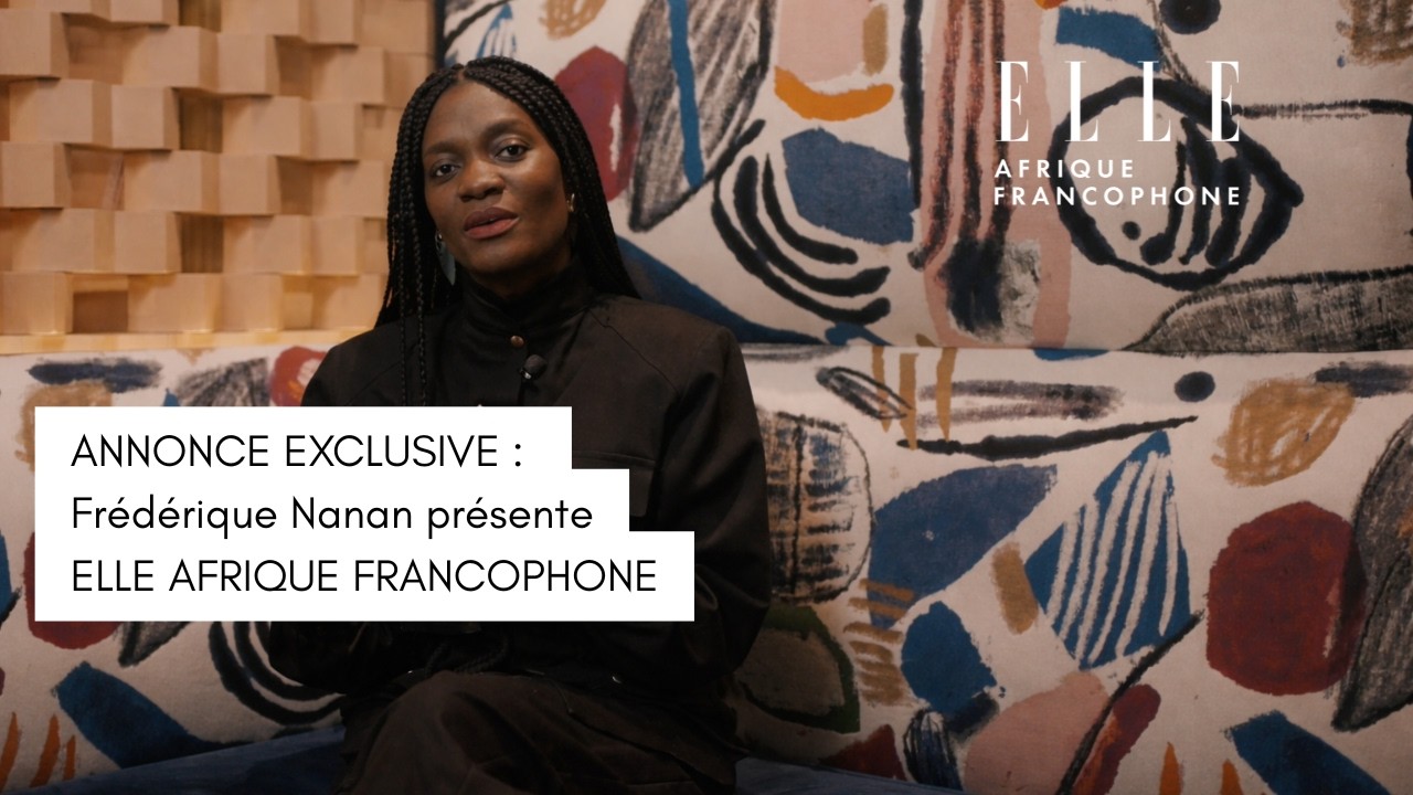 Annonce exclusive : ELLE Côte d'Ivoire devient ELLE Afrique francophone.