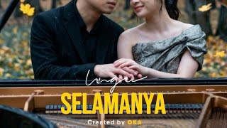 Ungu ‧ Selamanya ‧ Piano Instrument Cover by Oka