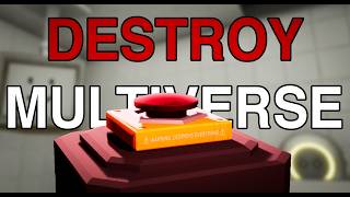 Do Not Press The On Or Youll Delete The Multiverse - Full Game - No Commentary