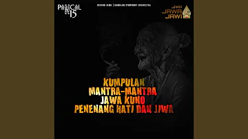 Kumpulan Mantra - mantra Jawa Kuno Penenang Hati dan Jiwa