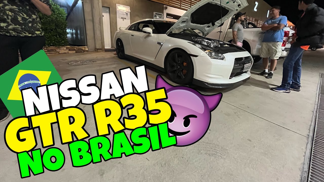 NISSAN GTR R35 no BRASIL 🇧🇷😈!! ACELEROU TUDO NO ROLÊ 😱😱 part. 1 - YouTube