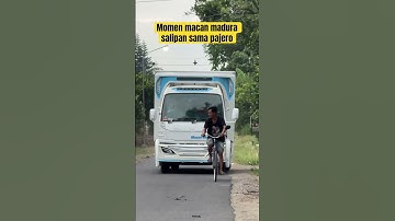 Sama sama pengertian truck macan madura ketika salipan sama pejero lewat jalan kecil