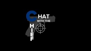 Chat with the Chief: Vehicle Break-In and Firearm Theft Prevention