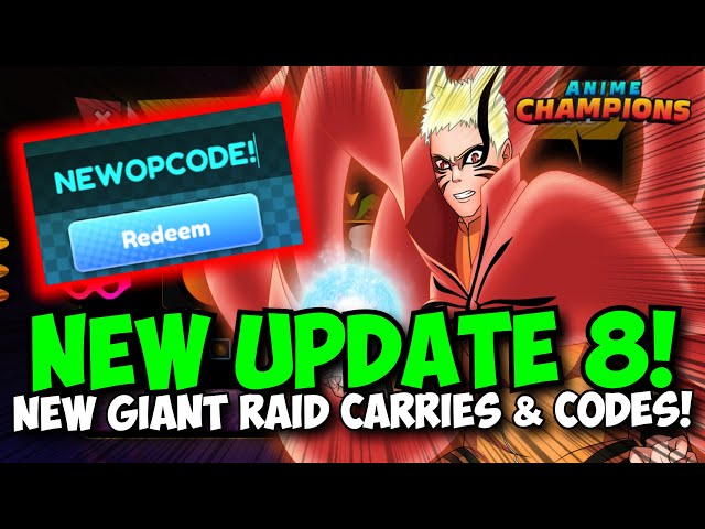 NEW CODES] New GIANT Raid Carries! Anime Champions Update 8 