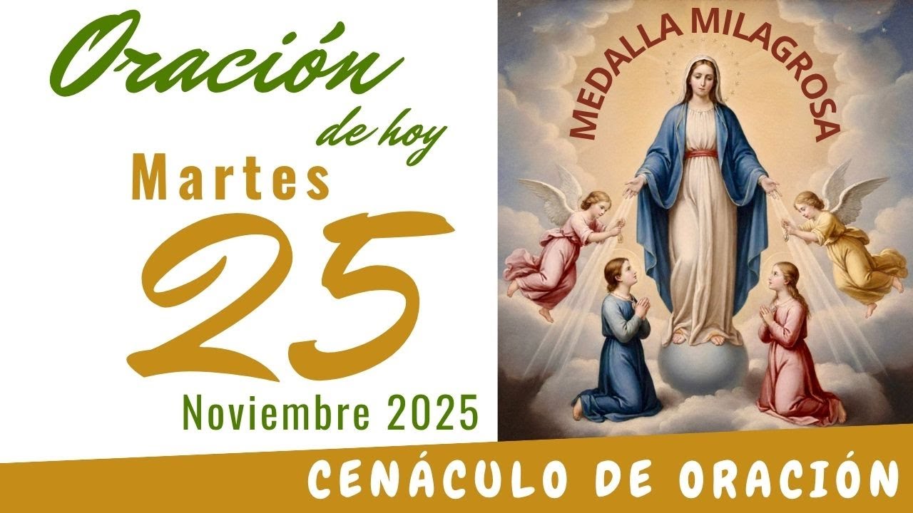 Oración de hoy Martes 25 de Noviembre de 2025 - YouTube
