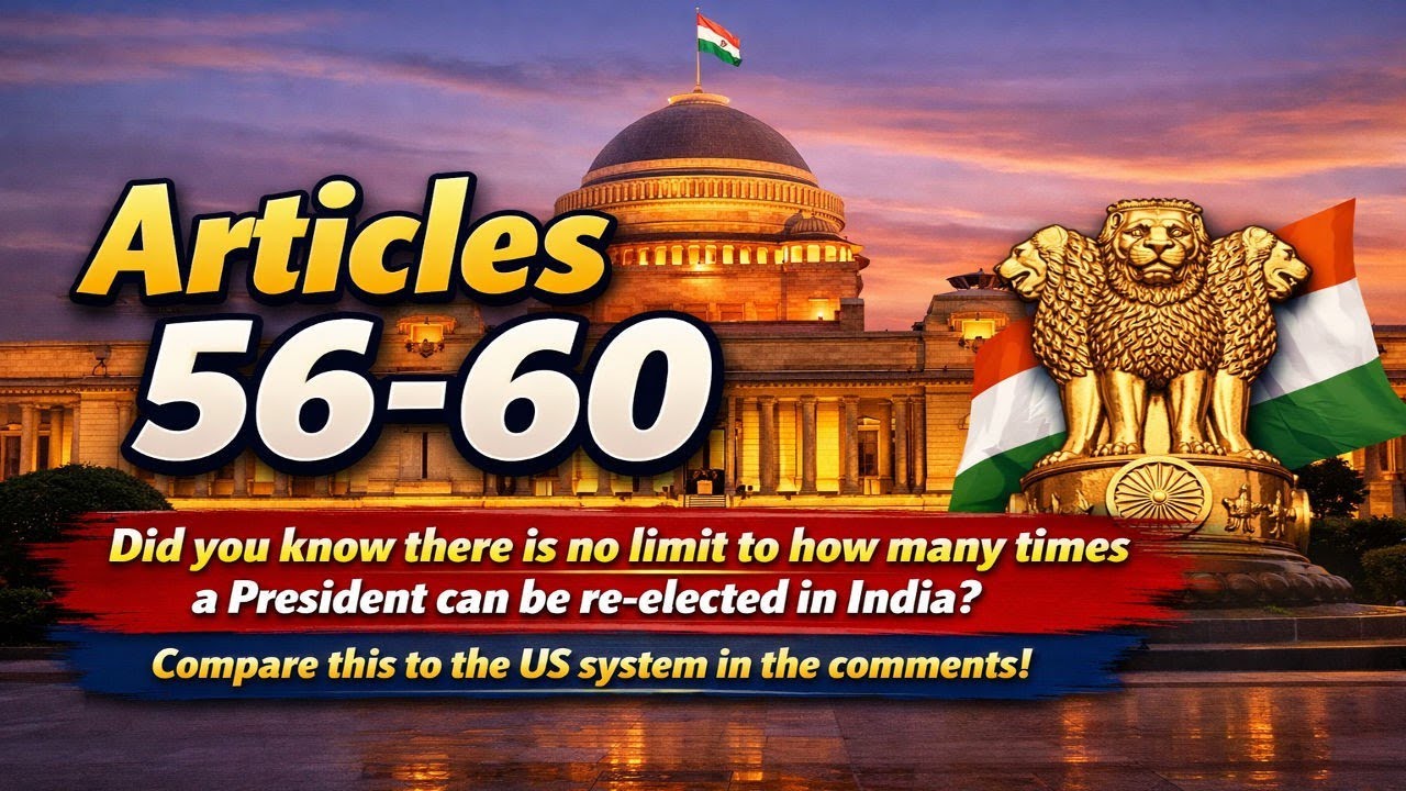 Articles 56 to 60 of Indian Constitution | President of India | Term ...