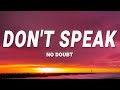 No Doubt - Don&#39;t Speak (Lyrics)