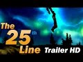 The 25th line  season 1 trailer  wow comedy machinima
