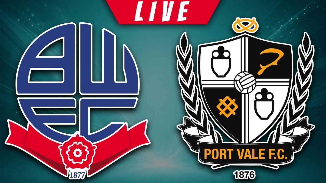 🔴 BOLTON WANDERERS vs PORT VALE – LIVE Stream | Vertu Trophy | Football Watchalong