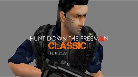 Hunt Down The Freeman Classic - Act One Full Walkthrough