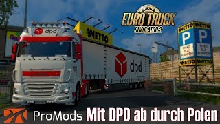 ETS2 I DAF XF Euro 6 ★ Mit DPD ab durch Polen ★ #346 ProMods-Tour [Deutsch/HD]