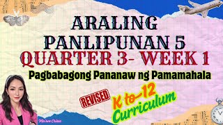 ARALING PANLIPUNAN 5 QUARTER 3 WEEK 1 Pagbabagong Pananaw ng Pamamahala