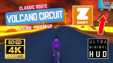 VOLCANO CIRCUIT (6,9 km / 40 m up) - ZWIFT 4K 60fps Ultra HD 2160p RTX 4060 - Zwift Classic Route