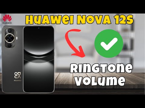 Huawei Nova 12s Ringtone Problem / Ringer not working , Ringtone Volume Fix