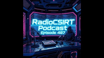 RadioCSIRT – Your Cybersecurity Update for Saturday, November 15, 2025 (Ep.487)
