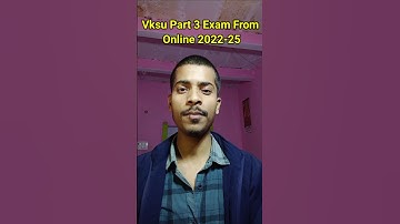 vksu part 3 exam form 2022-25 | BA Part 3 Exam Form online | Vksu Exam from 2022-25