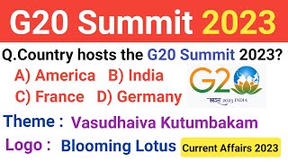 G20 Summit 2023 || G20 Summit 2023 Gk || G20 Summit 2023 MCQ || Current Affairs 2023