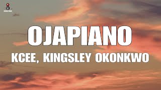 Kcee, Kingsley Okonkwo - Ojapiano (Lyrics) Resimi