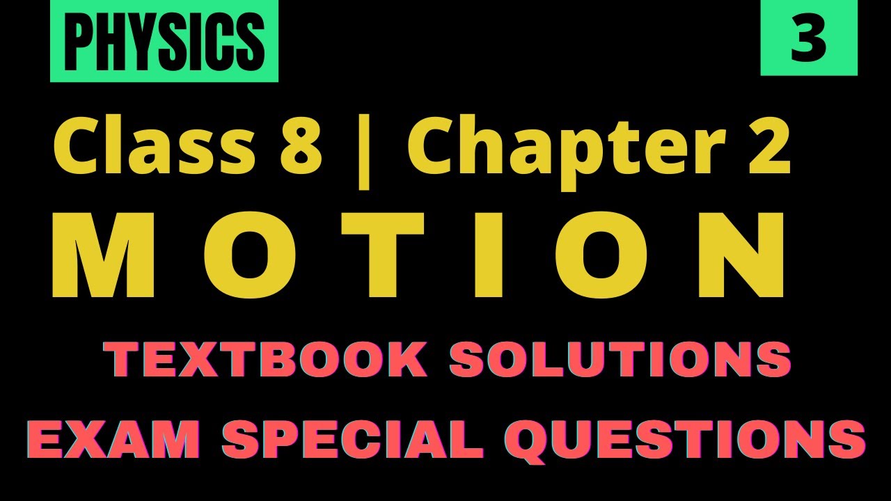 Class 8 Physics Chapter 2 Motion with Notes Part 3 - YouTube