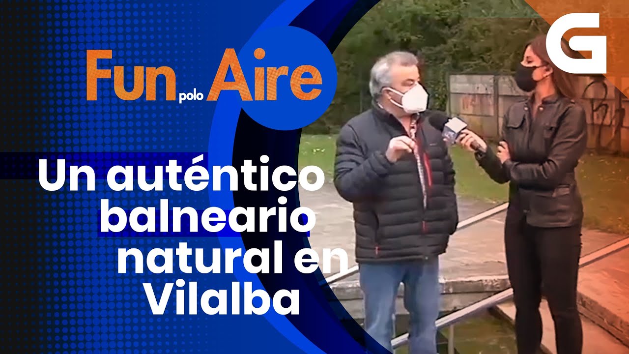 Un auténtico balneario natural en Vilalba