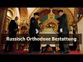 Russisch Orthodoxe Beerdigung