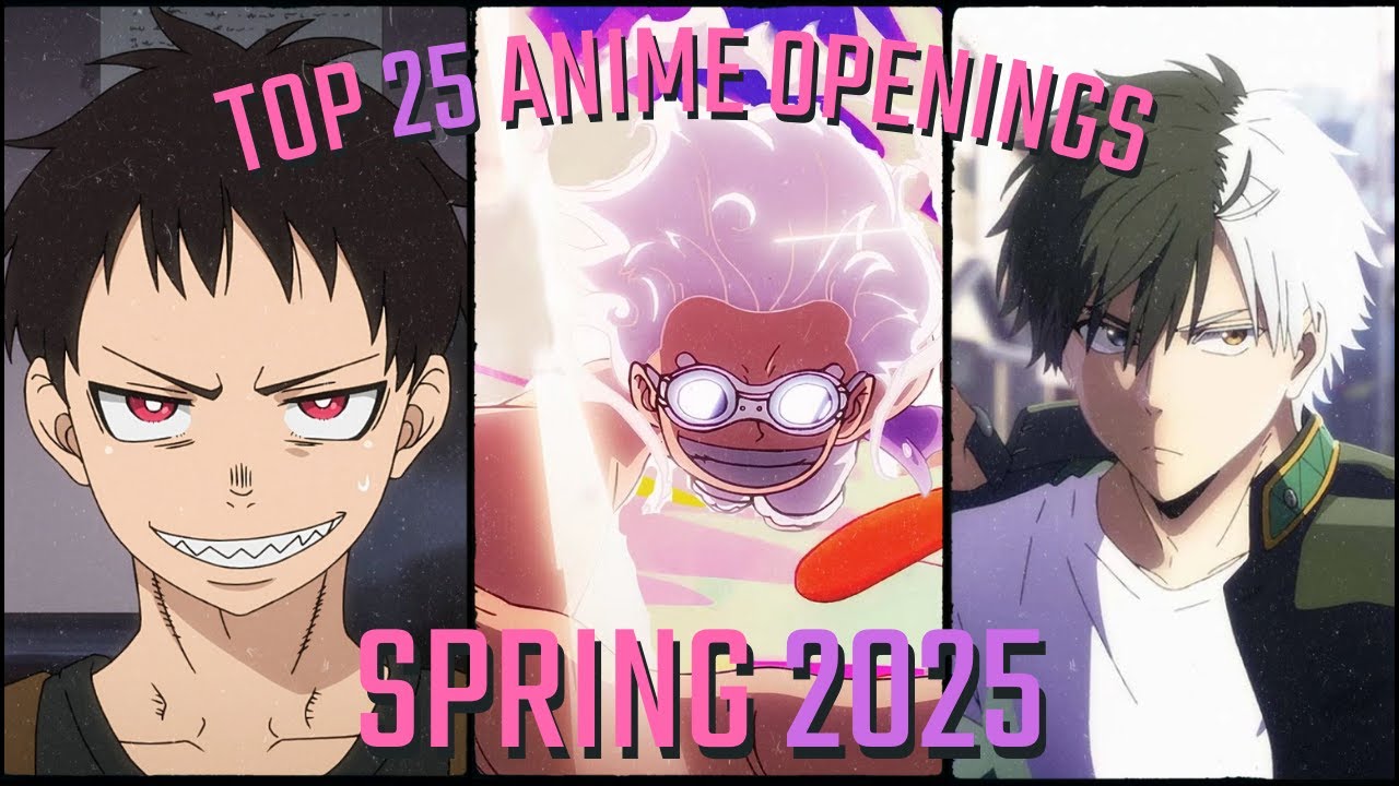 Top 25 Anime Openings Spring 2025