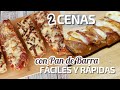 2 Ideas CENAS FÁCILES y RÁPIDAS con PAN DE BARRA * PANINIS CASEROS y BAGUETTE PIZZA TIKTOK *