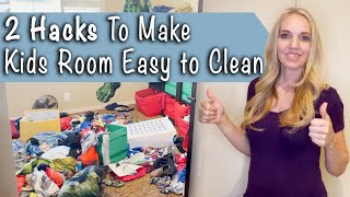 2 Hacks That Make Your Kids Room Easy To Clean