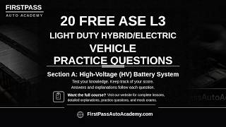 ASE L3 Practice Test | Part 1 - High-Voltage Battery System