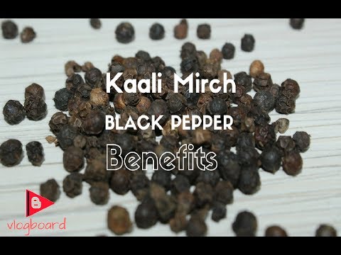 काली मिर्च के फायदे | Benefits of Black Pepper