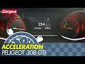 Acceleration 0-254 km/h : Peugeot 308 GTi 270 hits rev limiter in 6th gear !
