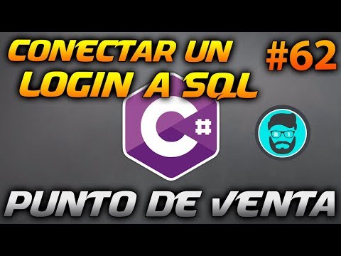 Cómo HACER un LOGIN Conectado a una BD de SQL - PUNTO de VENTA | Desarrollo en CSharp (C#) #62