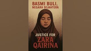 Justice For Zara Qairina