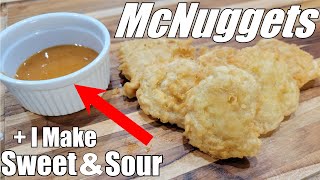 Making Chicken McNuggets at home AND The Sweet & Sour Sauce