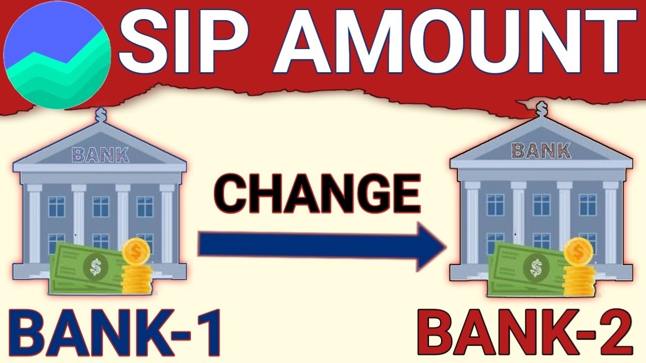 HOW TO CHANGE BANK ACC IN ACTIVE SIP IN MUTUAL FUNDACTIVE SIP