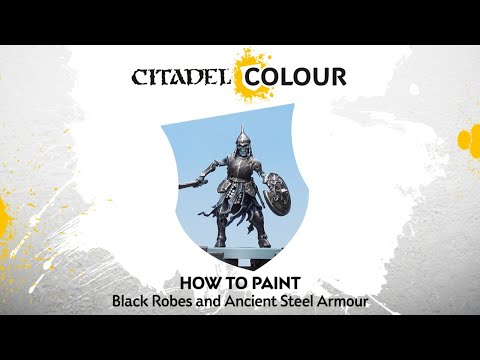 How To Paint: Black Robes and Ancient Steel Armour