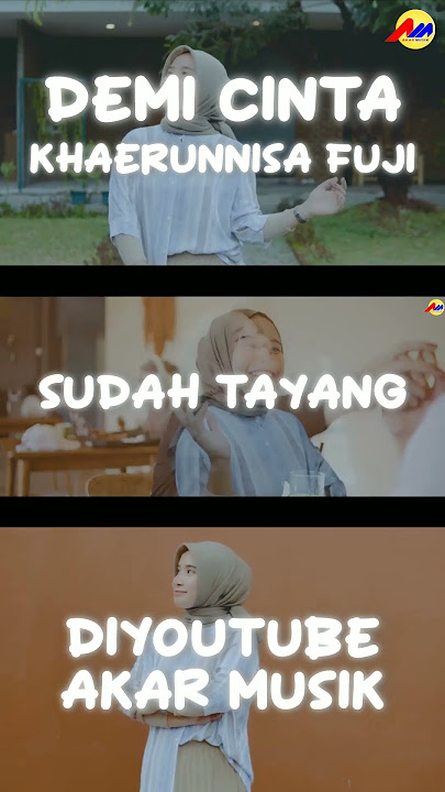 Khaerunnisa Fuji - Demi Cinta