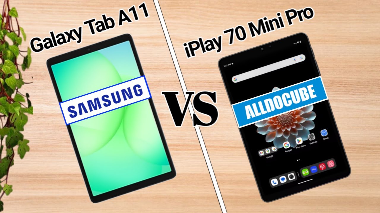 Samsung Galaxy Tab A11 VS Alldocube iPlay 70 Mini Pro