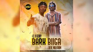 EL B Glory-Bark Biiga ft Frère Malkhom Resimi