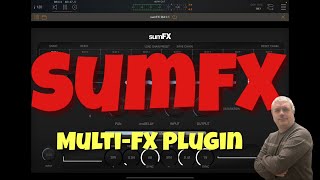 OSC Audio sumFX Modular multi-FX Plugin - Getting Started / Demo