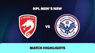 NPL Men's NSW Round 13 Highlights –St George City v Manly United