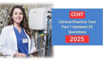 CCHT Clinical Practice Test 2025 | Part 1 – 25 Updated Questions & Answers
