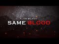 Same Blood [Official Lyric Video] - Aloe Blacc